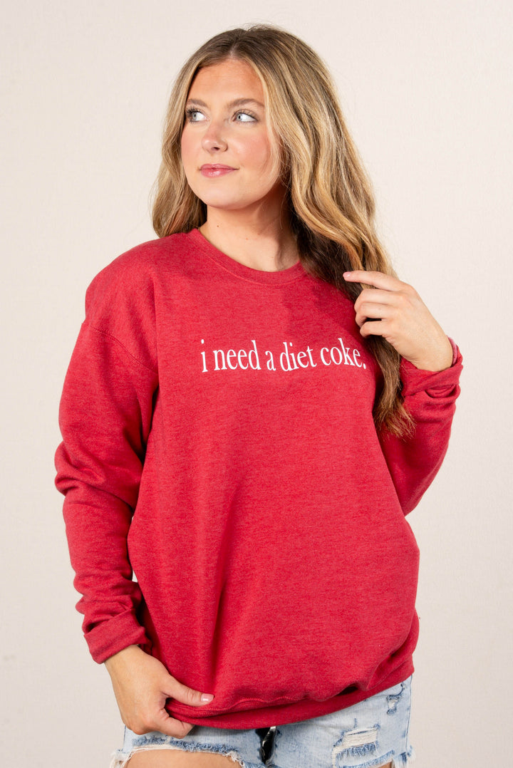 I Need A Diet Coke Graphic Sweatshirt