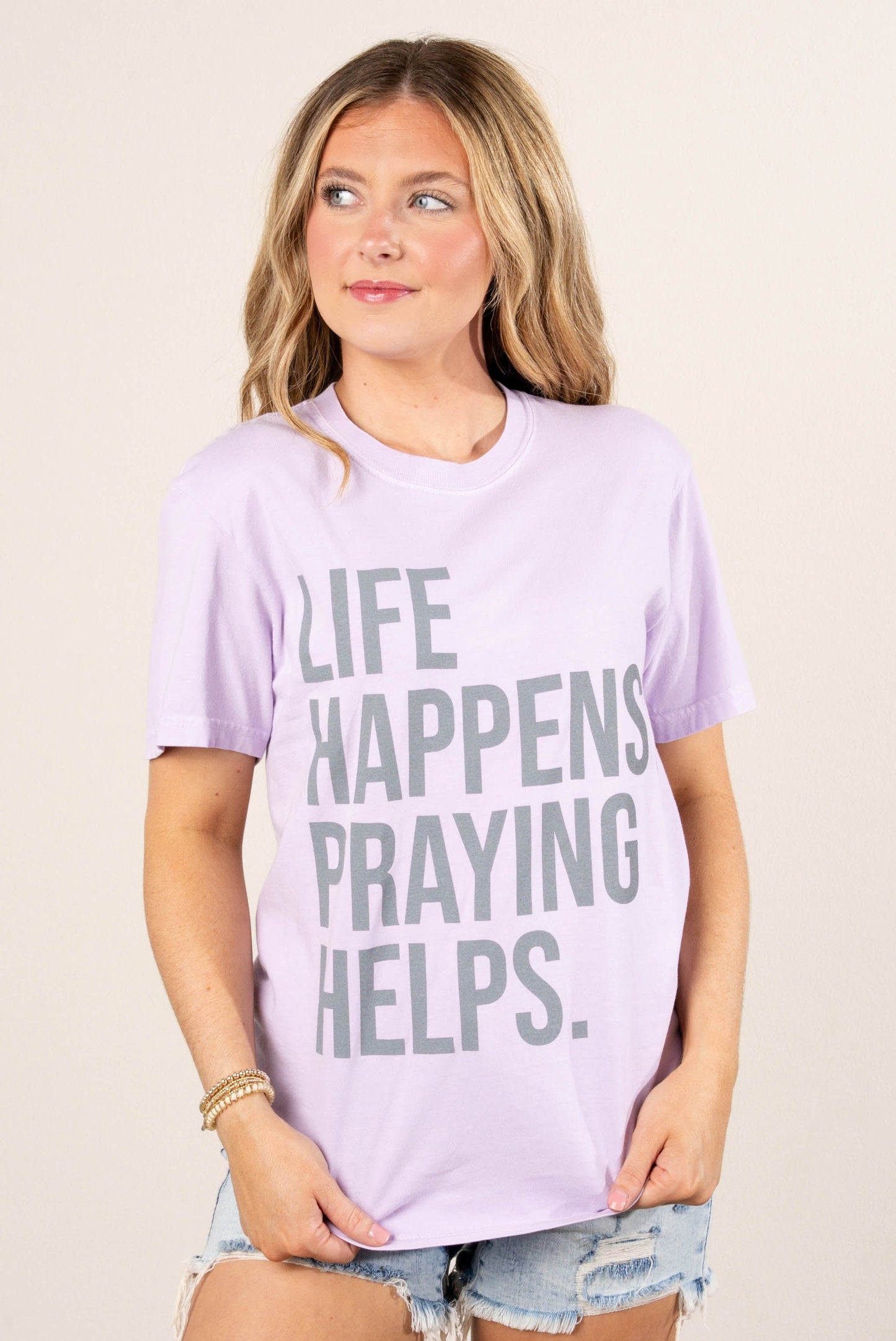 Life Happens Praying Helps Graphic Tee
