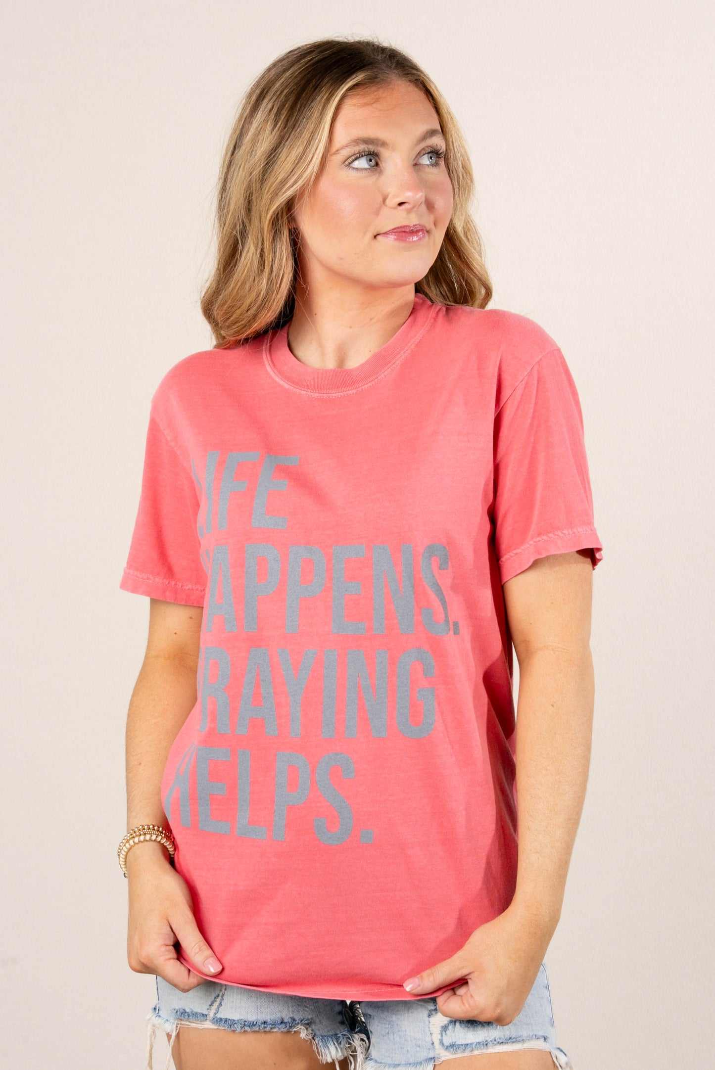 Life Happens Praying Helps Graphic Tee