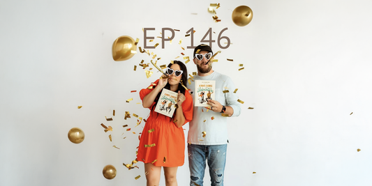 146: Choosing Adventure in Life with Dan + Sam