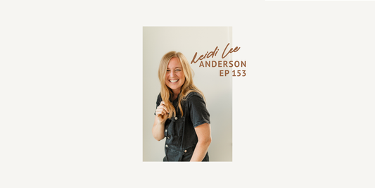 153: Walking Through Seasons of Wilderness with Heidi Lee Anderson