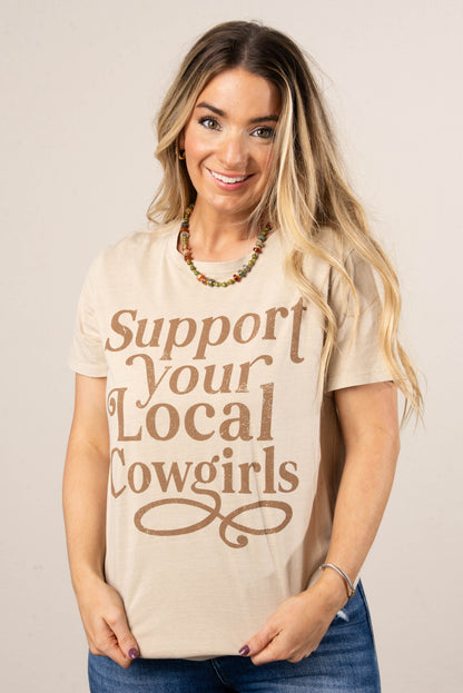 Support Your Local Cowgirls Graphic Tee