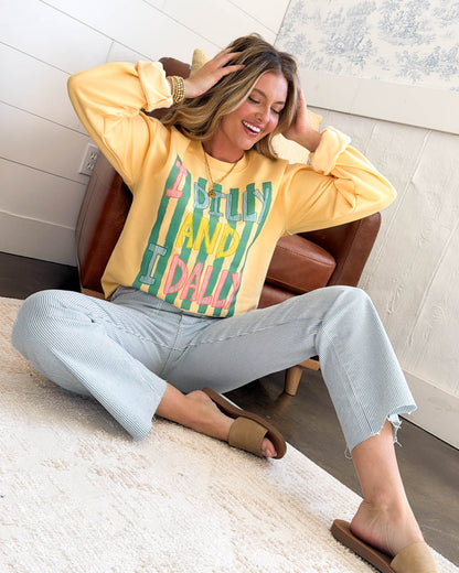 I Dilly And I Dally Graphic Sweatshirt