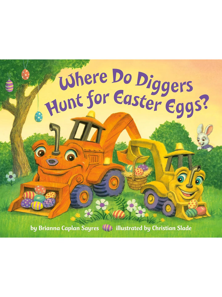 Where Do Diggers Hunt For Easter Eggs Book