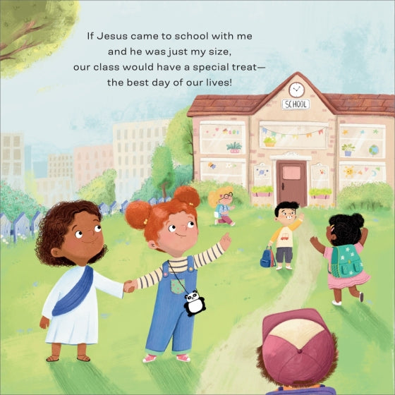 If Jesus Came To My School Book