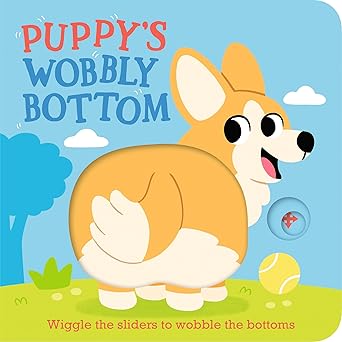 Puppy's Wobbly Bottom Book
